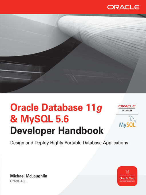 Title details for Oracle Database 11g & MySQL 5.6 Developer Handbook by Michael McLaughlin - Available